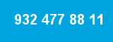 932 477 88 11
